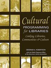 Cultural Programming For Libraries