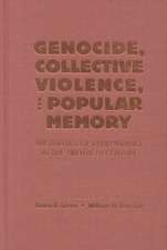 Genocide, Collective Violence, and Popular Memory