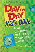 Day by Day Kid's Bible: The Bible for Young Readers