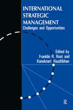 International Strategic Management: Challenges And Opportunities