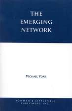 The Emerging Network