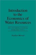 Introduction to the Economics of Water Resources