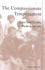 The Compassionate Temperament