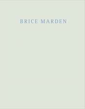 Brice Marden: Marbles and Drawings