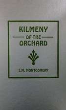 Kilmeny of the Orchard