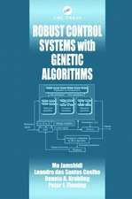 Robust Control Systems with Genetic Algorithms