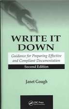 Write It Down: Guidance for Preparing Effective and Compliant Documentation