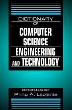 Dictionary of Computer Science, Engineering and Technology