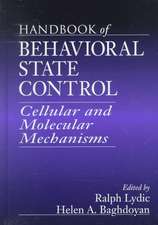 Handbook of Behavioral State Control: Cellular and Molecular Mechanisms