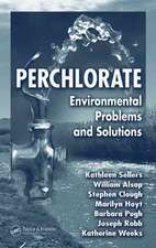 Perchlorate: Environmental Problems and Solutions