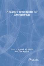 Anabolic Treatments for Osteoporosis