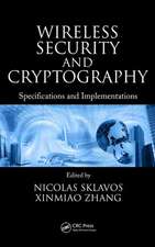 Wireless Security and Cryptography: Specifications and Implementations