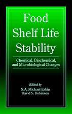 Food Shelf Life Stability: Chemical, Biochemical, and Microbiological Changes