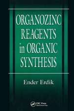 Organozinc Reagents in Organic Synthesis