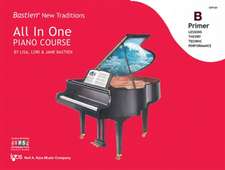 Bastien, J: Bastien All in One Piano Course Primer B