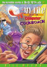 My Life as a Computer Cockroach