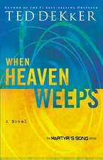 When Heaven Weeps