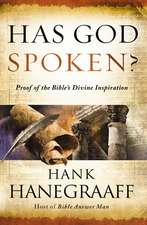 Has God Spoken?: Proof of the Bible?s Divine Inspiration