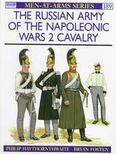 The Russian Army of the Napoleonic Wars