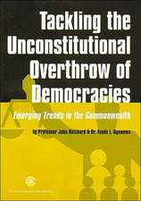 Tackling the Unconstitutional Overthrow of Democracies: Emerging Trends in the Commonwealth