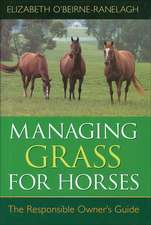 Ranelagh, E: Managing Grass for Horses