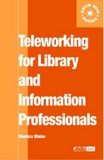 Teleworking for Library and Information Professionals