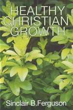 Healthy Christian Growth