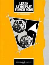 Learn as You Play French Horn