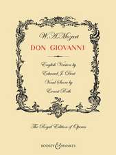 Don Giovanni: English Version by Edward J. Dent Vocal Score by Erwin Stein the Royal Edition of Operas