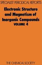 Electronic Structure and Magnetism of Inorganic Compounds: Volume 4