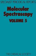 Molecular Spectroscopy: Volume 5