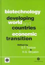 Biotechnology in the Developing World and Countries in Economic Transition