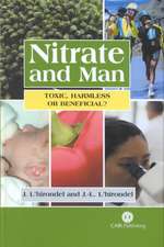 Nitrate and Man – Toxic, Harmless or Beneficial?