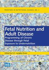 Fetal Nutrition and Adult Disease – Programming of Chronic Disease through Fetal Exposure to Undernutrition