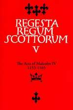 The Acts of Malcolm IV (1153-1165): What It Reveals about the Character and Personality of You and Your Friends