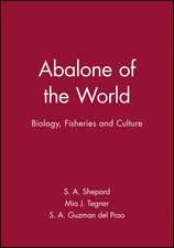 Abalone of the World: Biology, Fisheries and Culture