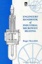 Engineers' Handbook of Industrial Microwave Heating