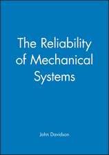 The Reliability of Mechanical Systems