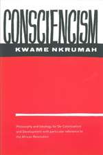 Consciencism: The White Man in Africa from the Fifteenth Century to World War I