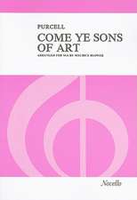 Come Ye Sons of Art: Ode for the Birthday of Queen Mary 1694