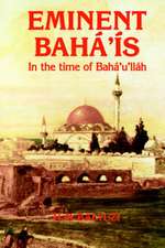 Eminent Bah ' S in the Time of Bah 'U'll H