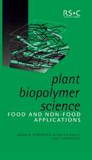 Plant Biopolymer Science: Food and Non-Food Applications