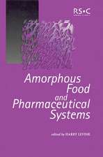 Amorphous Food and Pharmaceutical Systems: Rsc