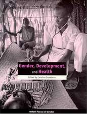 Gender, Development, and Health