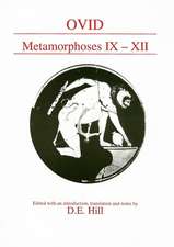 Ovid – Metamorphoses Books IX–XII