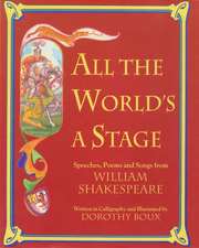 ALL THE WORLD'S A STAGE