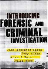 Introducing Forensic and Criminal Investigation