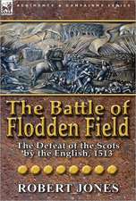 The Battle of Flodden Field