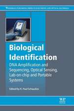 Biological Identification: DNA Amplification and Sequencing, Optical Sensing, Lab-On-Chip and Portable Systems