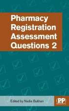 BUKHARI, N: Pharmacy Registration Assessment Questions 2